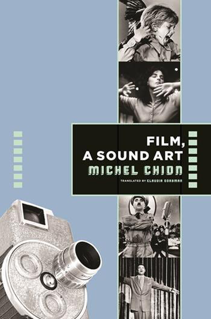 Film, a Sound Art - Translated by Claudia Gorbman